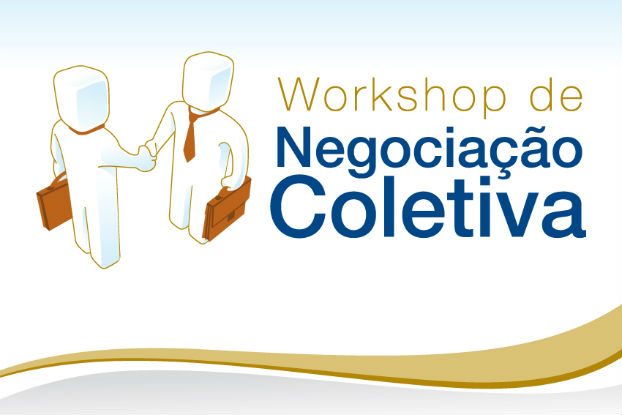 CNC promove I Workshop de Negociação Coletiva