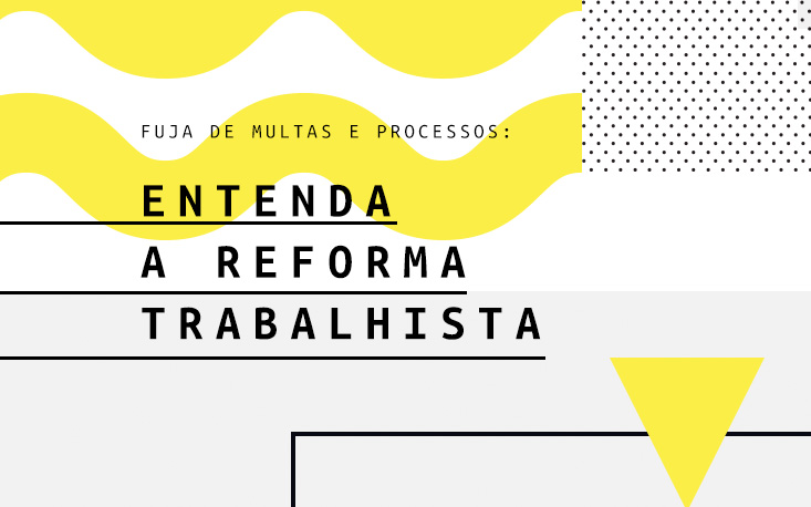 Workshop da FecomercioSP ensina empreendedor a aplicar Reforma Trabalhista na prática