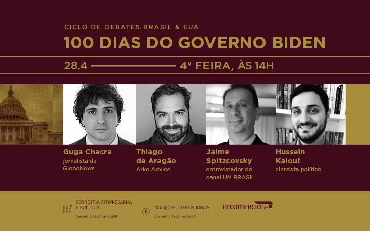 Debate analisa os cem primeiros dias do governo Biden e os impactos para o ambiente de negócios brasileiro; inscreva-se