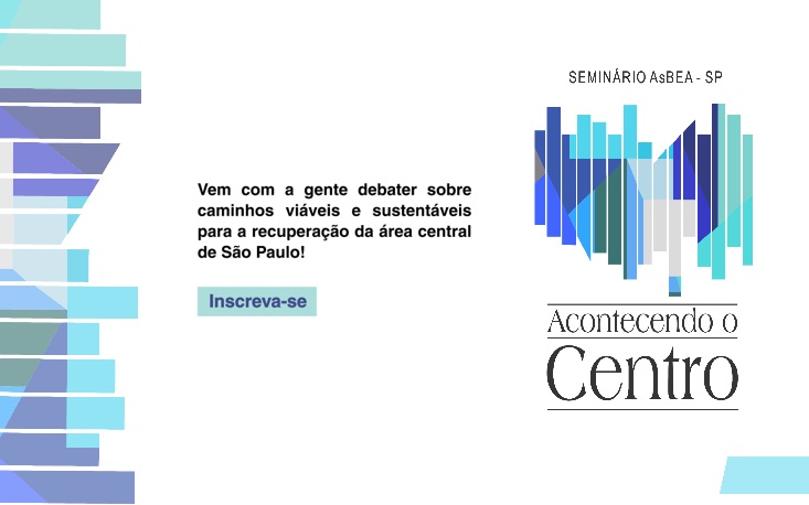 FecomercioSP contribuirá para o debate sobre a revitalização do Centro de São Paulo