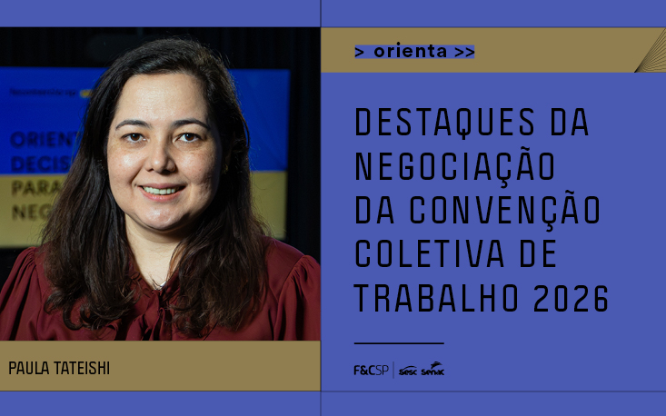 O que est&aacute; na pauta das negocia&ccedil;&otilde;es coletivas de 2026?